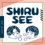 SHIRU-SEE 　生き延びるためのラジオ