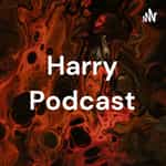 Harry Podcast