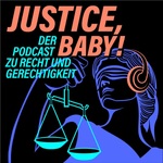 Justice, Baby!