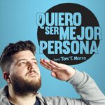 Quiero ser mejor persona