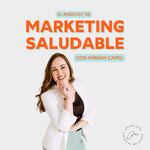 El Podcast de Marketing Saludable