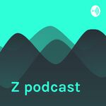 Z podcast