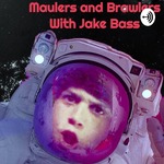 Maulers and Brawlers With Jake Bass