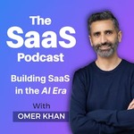 The SaaS Podcast - AI, Growth & Product-Market Fit for SaaS Founders