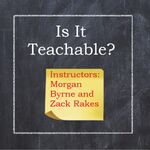Is It Teachable?