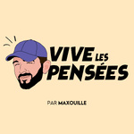 Vive les Pensées