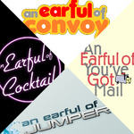 An Earful of Convoy/Cocktail/You've Got Mail/Jumper