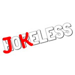 JOKELESS