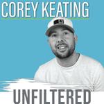 Corey Keating – Unfiltered