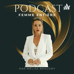Podcast Femme Entière