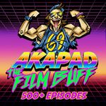 AKAPAD the FILM BUFF Podcast