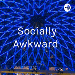 Socially Awkward 