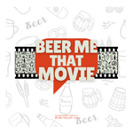 Beer Me That Movie