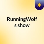 RunningWolf's show