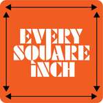 Every Square Inch