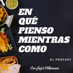 En qué pienso mientras como