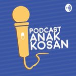 Podcast Anak Kosan