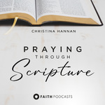 Praying Through Scripture with Christina Hannan