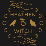 The Heathen and the Witch