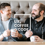 UX, Coffee + Code (Design Show)