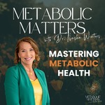 Metabolic Matters