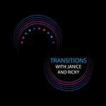 Transitions with Janice and Ricky