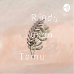 Rindu Tanpa Temu
