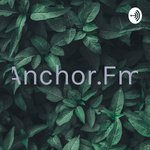 Anchor.Fm