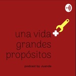 una vida grandes propositos