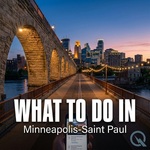 What to do in Minneapolis-Saint Paul