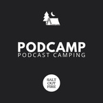 PODCAMP (Podcast Camping)