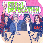 Verbal Defecation