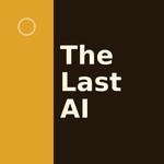 The Last AI