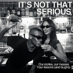 It's Not That Serious 