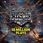 COSMIC WEB - “WHAT’S REALLY GOING ON?”