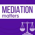 Mediation Matters