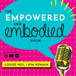 Empowered & Embodied Show