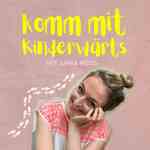 komm mit kinderwärts