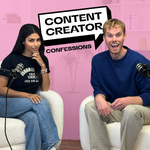Content Creator Confessions