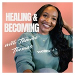 Healing and Becoming 