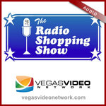 Radio Shopping Show -  Audio (KSHP and Vegas Video Network)