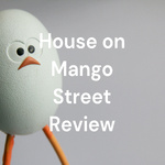 House on Mango Street Review