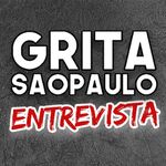 Grita São Paulo Entrevista