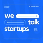 we talk startups