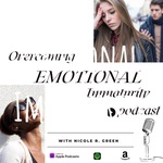Overcoming Emotional Immaturity: I'm guiding you toward self-awareness and past emotional healing.