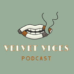 Velvet Vices