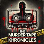 The Murder Tape Khronicles | True Crime Secrets Unveiled