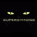 Superstitions