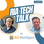 The RIA Tech Talk Podcast