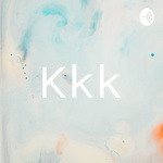 Kkk